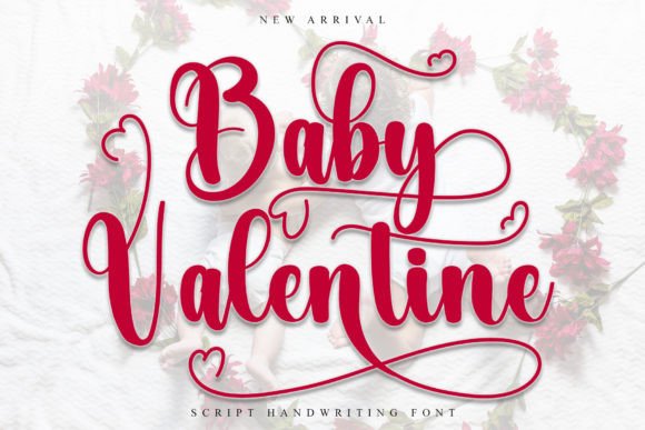 Baby Valentine: The Elegant Handwritten Font That Delivers—When Used Right