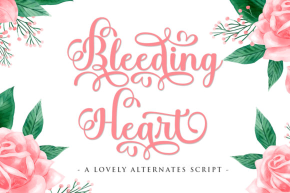 Bleeding Heart: Elegant Handwritten Typography
