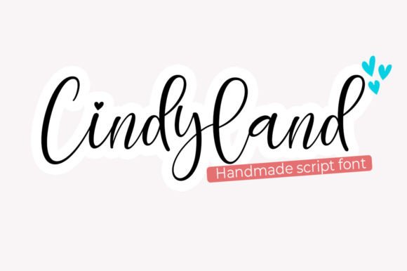 Cindyland: A Handwritten Font That Brings Warmth, Personality, and Clarity to Your Designs