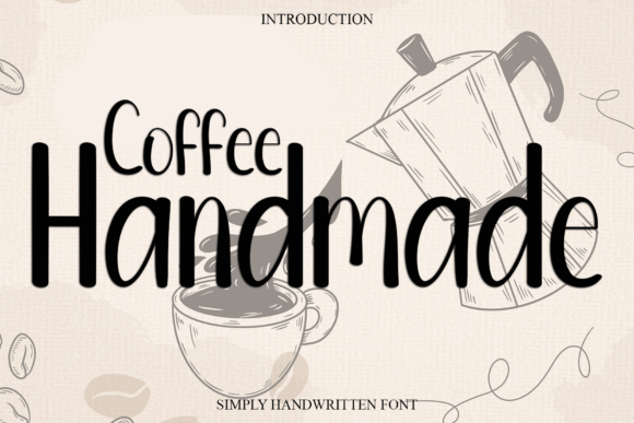 Coffee Handmade: A Playful, Versatile Handwritten Font for Real Creative Work