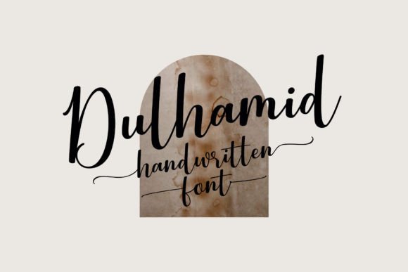 Dulhamid: A Handwritten Font That Balances Personality and Professional Use