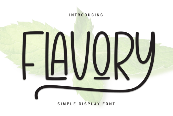 Flavory Font: Why This Handwritten Typeface Is Perfect for Logos, Branding, and Inspirational Quotes