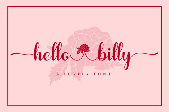 Hello Billy: A Handwritten Font for Thoughtful Design Choices