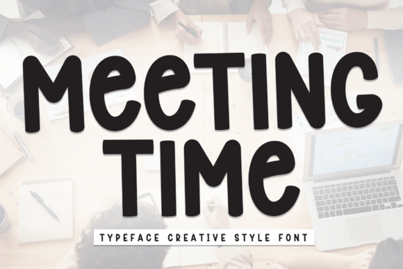 Meeting Time: A Handwritten Font That Fits Real Workflows