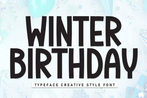 Winter Birthday: A Sweet, Friendly Handwritten Font